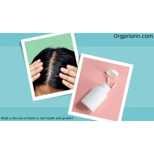 نقش بیوتین در سلامت و رشد موها چیست؟